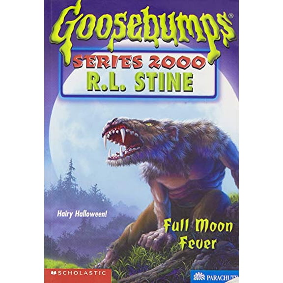 Pre-Owned Full Moon Fever (Goosebumps Series 2000, No 22) (Paperback) 0590685309 9780590685306