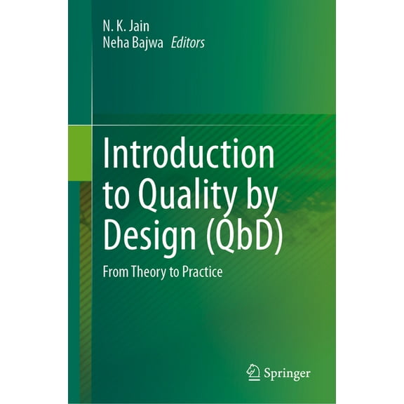 Introduction to Quality by Design (Qbd): From Theory to Practice, (Hardcover)