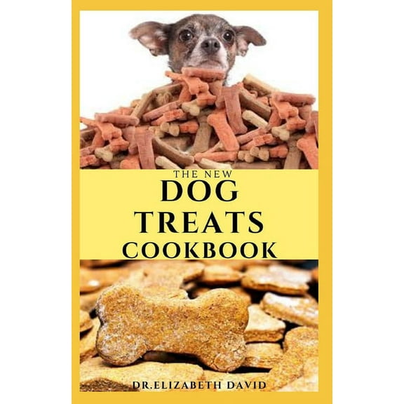 The New Dog Treats Cookbook, (Paperback)
