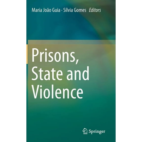 Prisons, State and Violence, (Hardcover)