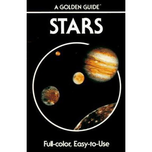 Pre-Owned Stars: A Guide to the Constellations, Sun, Moon, Planets and Other Features of the Heavens (Paperback) 0307244938 9780307244932