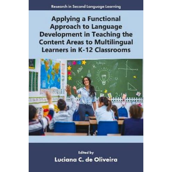 Luciana C. de O Applying a Functional Approach to Language Development in Teaching (Paperback)