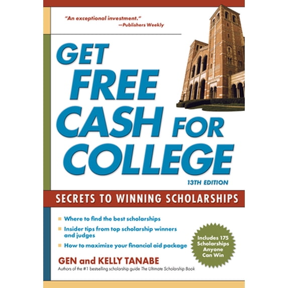 Pre-Owned Get Free Cash for College: Secrets to Winning Scholarships (Paperback) 1617601748 9781617601743
