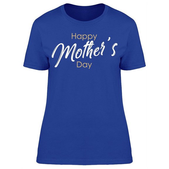 My Mommy Is The Best One T-Shirt Women -Image by Shutterstock, Female 3X-Large