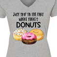 thumbnail image 4 of Inktastic Just Skip to the Part Where There's Donuts Women's V-Neck T-Shirt, 4 of 5