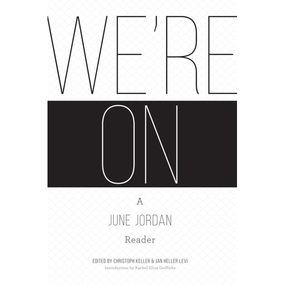 We're On: A June Jordan Reader, (Paperback)