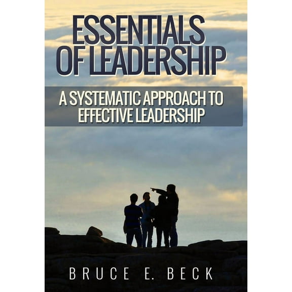 Essentials of Leadership, (Hardcover)