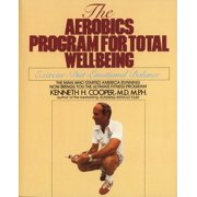 The Aerobics Program for Total Well-Being, (Paperback)