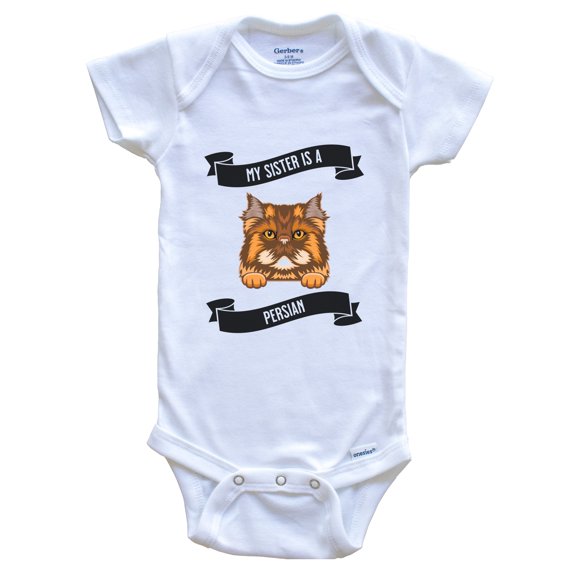 My Sister Is A Persian Cat Cute Kitten Baby Bodysuit, 0-3 Months White