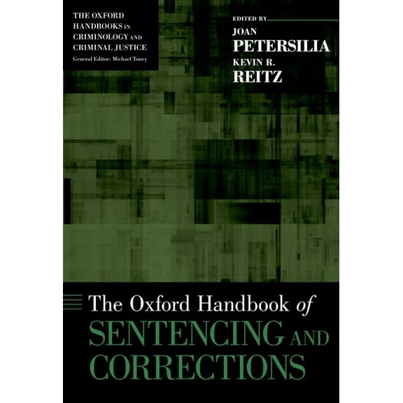 Oxford Handbooks Oxford Handbook of Sentencing and Corrections, (Hardcover)