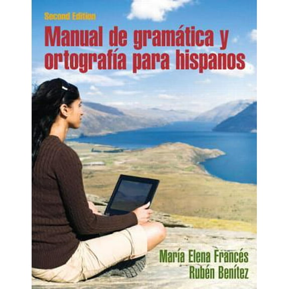 Pre-Owned Manual de gramática y ortografía para hispanos (2nd Edition) (Paperback) 020569652X 9780205696529
