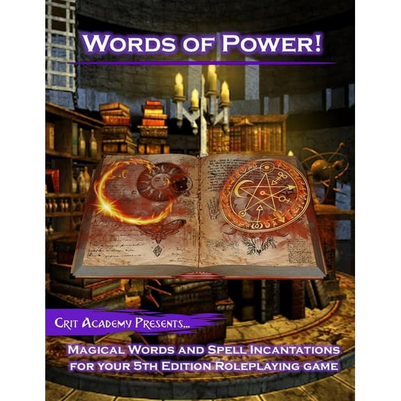 Words of Power: Magical Words and Spell Incantations for 5th Edition Dungeons and Dragons, (Paperback)