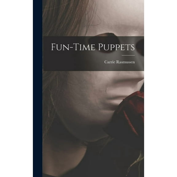 Fun-time Puppets (Hardcover)