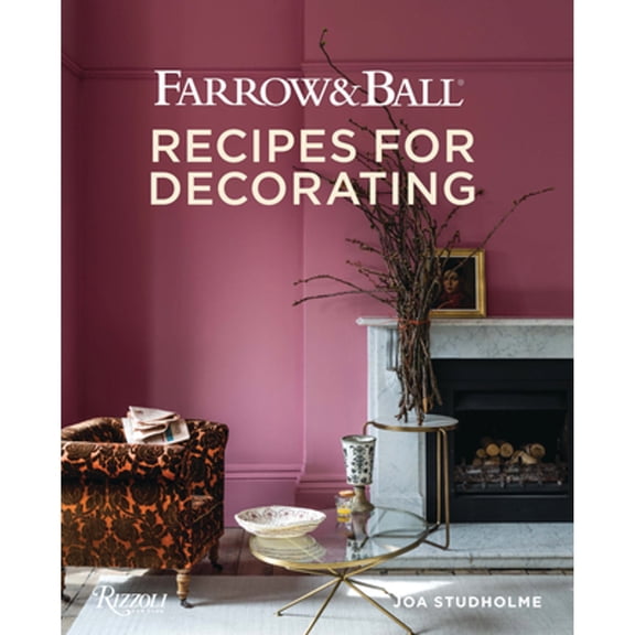 Pre-Owned Farrow and Ball: Recipes for Decorating Hardcover