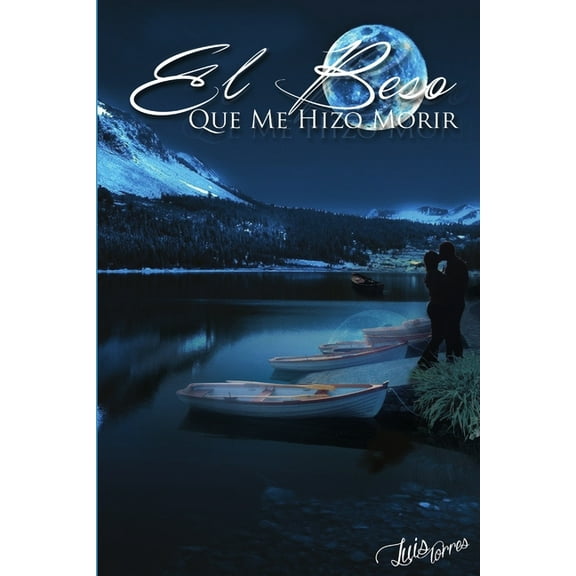 El beso que me hizo morir (Paperback)