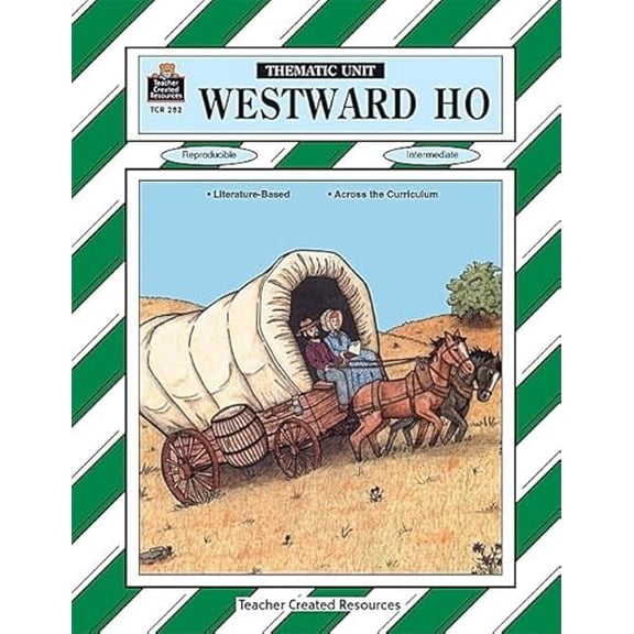 Pre-Owned Westward Ho Thematic Unit (Paperback) 1557342822 9781557342829