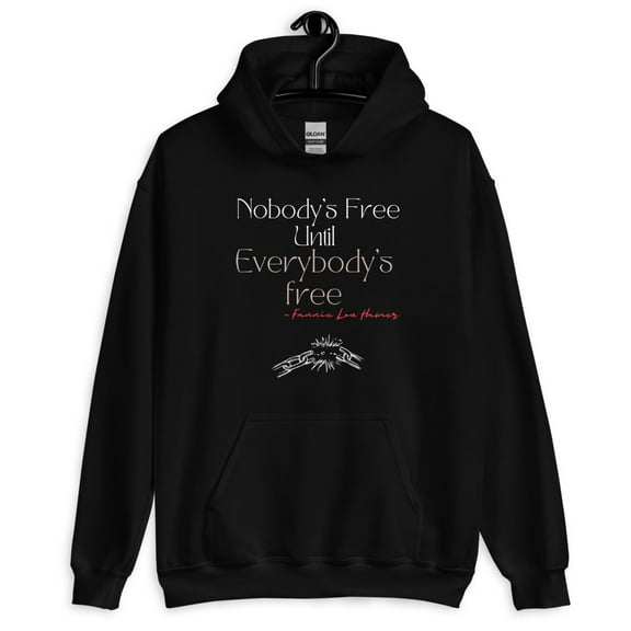 Black History Month "Nobody's Free until Everybody's Free" Unisex Hoodie (Black, S)