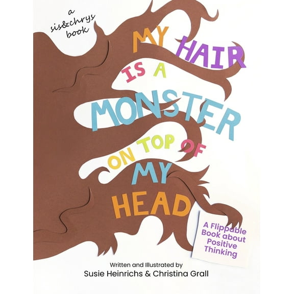 My Hair is a Monster on Top of my Head, (Paperback)