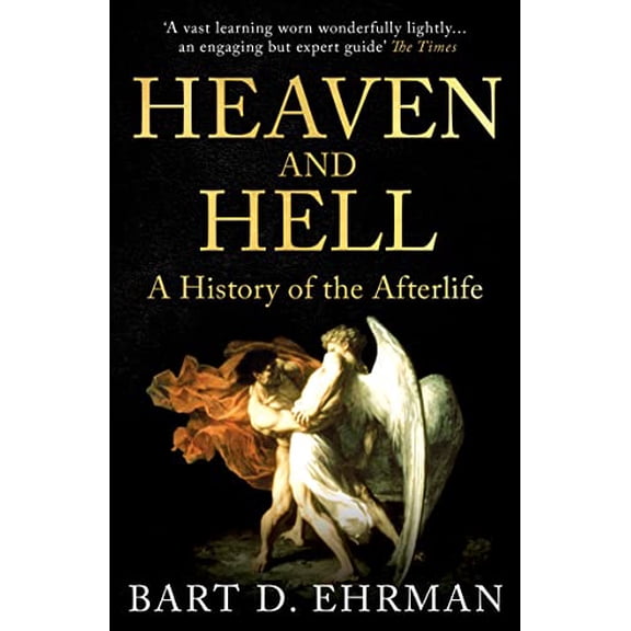 Pre-Owned Heaven and Hell: A History of the Afterlife (Paperback) 0861541200 9780861541201