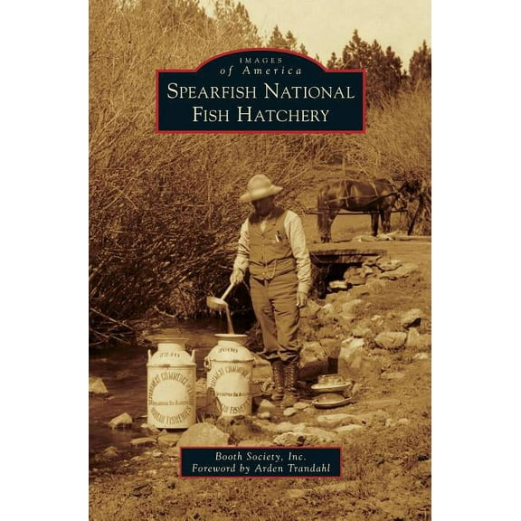 Spearfish National Fish Hatchery (Hardcover)