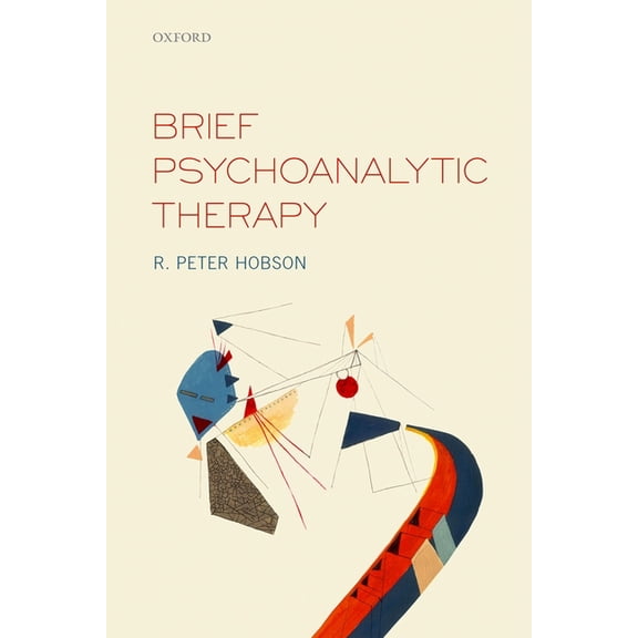 Brief Psychoanalytic Therapy, (Paperback)