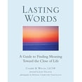 thumbnail image 1 of Pre-Owned Lasting Words: A Guide to Finding Meaning Toward the Close of Life, 9780989983808, 0989983803, Paperback, Illustrated edition, 1 of 1