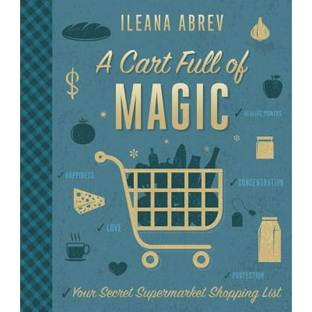 A Cart Full of Magic : Your Secret Supermarket Shopping