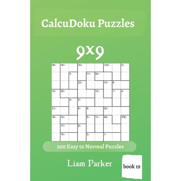 CalcuDoku Puzzles 200 Easy To Normal Puzzles 9x9 book 19 Walmart calcudoku-puzzles-200-easy-to-normal-puzzles-9x9-book-19-walmart