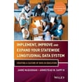 thumbnail image 1 of Pre-Owned Implement, Improve and Expand Your Statewide Longitudinal Data System: Creating a Culture of Data in Education (Hardcover) 1118466772 9781118466773, 1 of 1