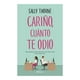 thumbnail image 1 of Cariño, cuánto te odio Ediciones Culturales Paidos SA de CV Libro 0001, 1 of 2