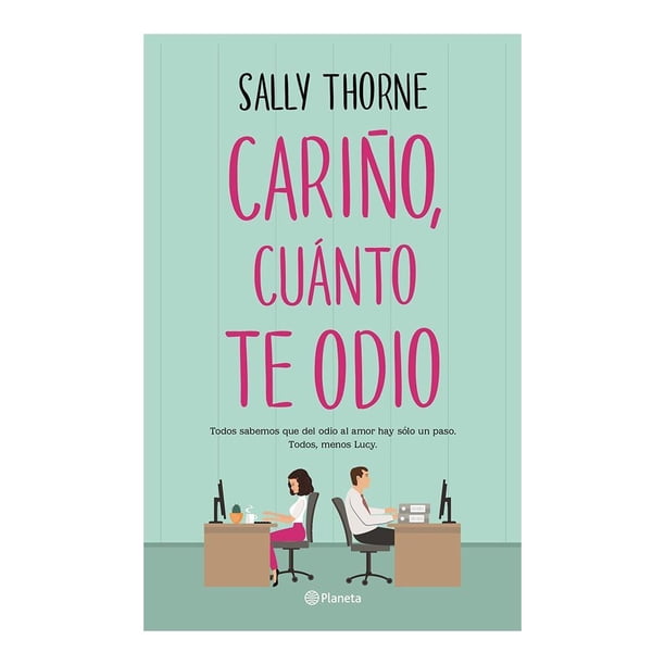 Cariño, cuánto te odio Ediciones Culturales Paidos SA de CV Libro 0001