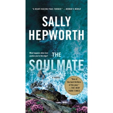 Sally Hepworth: The Soulmate: A Novel (Paperback)