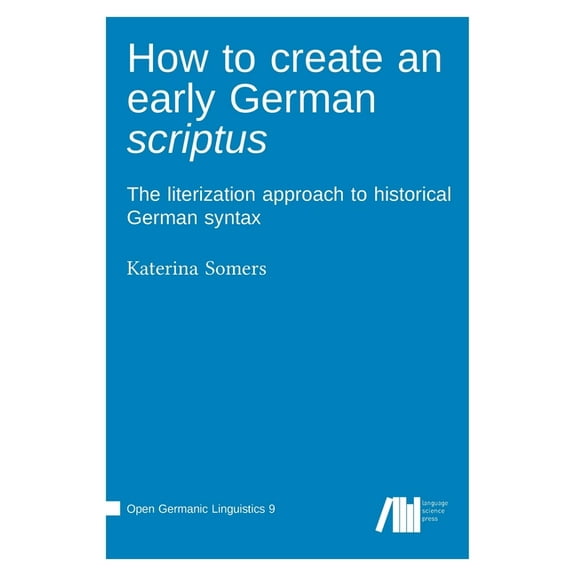 How to create an early German scriptus, (Hardcover)