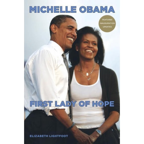 Michelle Obama: First Lady of Hope