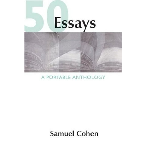 Pre-Owned 50 Essays: A Portable Anthology, 9780312412050, 0312412053, Paperback,