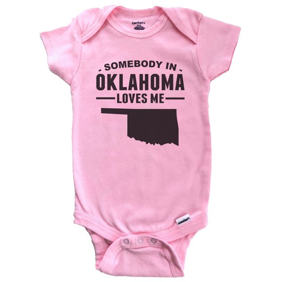 Somebody In Oklahoma Loves Me Baby Bodysuit - Oklahoma Baby Bodysuit (Pink)