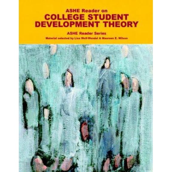 Pre-Owned ASHE Reader on College Student Development Theory (Paperback) 0536859701 9780536859709