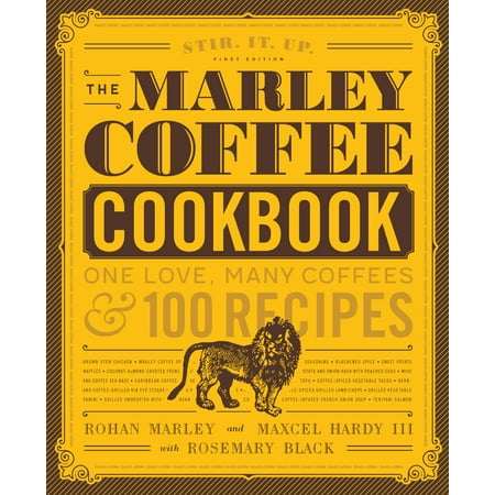 - The Marley Coffee Cookbook : One Love, Many Coffees, and 100 Recipes