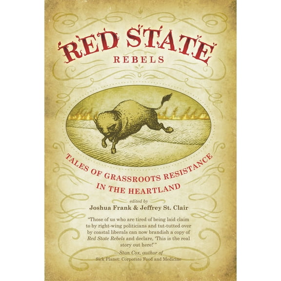 Red State Rebels: Tales of Grassroots Resistance in the Heartland (Paperback)