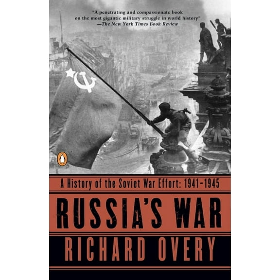 Russia's War: A History of the Soviet Effort: 1941-1945, (Paperback)