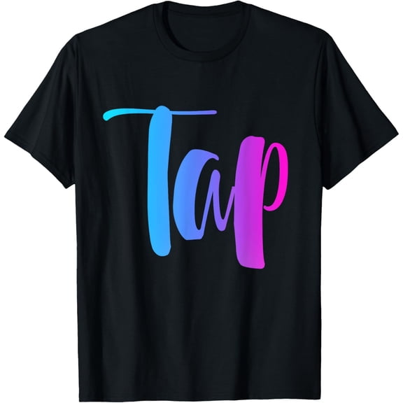 Dance Tap t-shirt. girl teen woman Colorful pink blue purple T-Shirtmen and women can wear, black, white, gifts