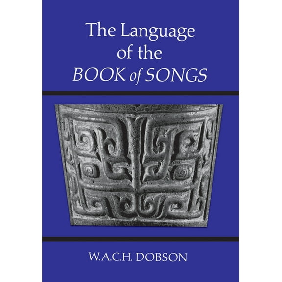 Heritage The Language of the Book of Songs, (Paperback)