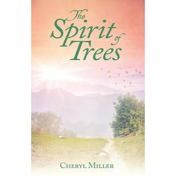 The Spirit of Trees, (Paperback)
