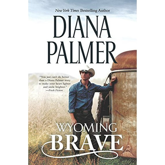 Pre-Owned Wyoming Brave (Wyoming Men, 6), 9780373802869, 0373802862, Hardcover, Original edition
