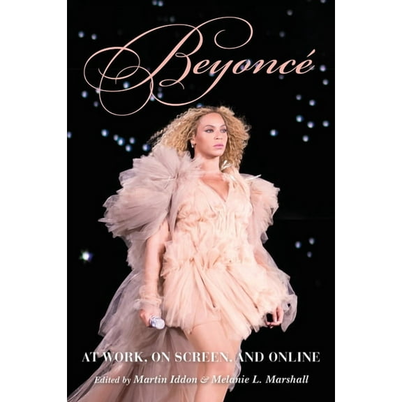 BeyoncÃ©: At Work, on Screen, and Online, (Paperback)