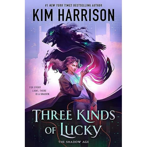 Three Kinds of Lucky (The Shadow Age)