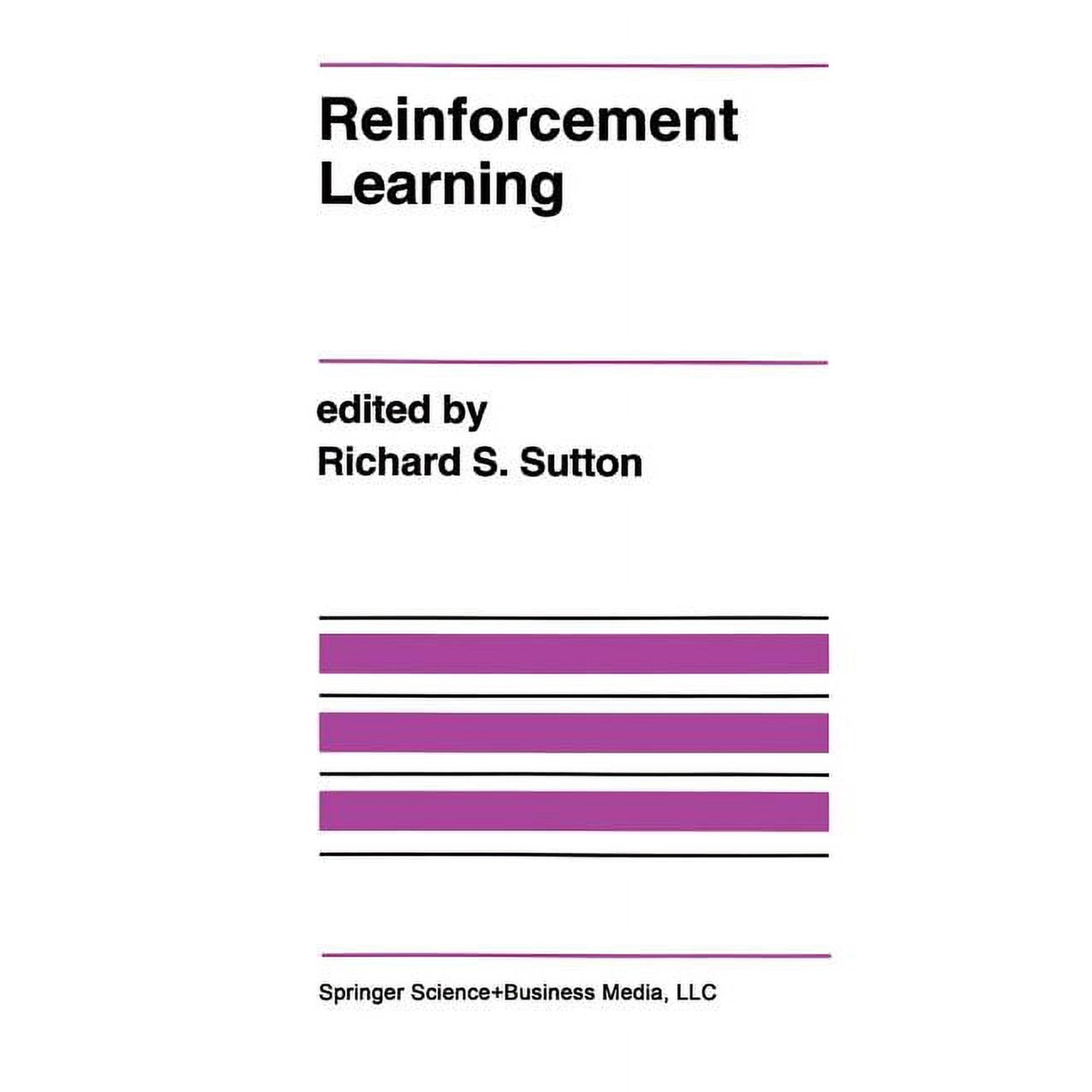 The Springer International Engineering a Reinforcement Learning Book 173 (Paperback)
