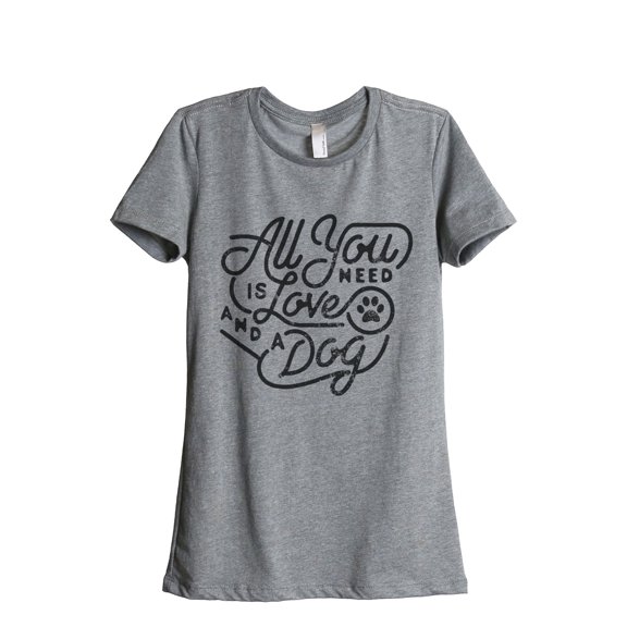 All You Need Is Love And A Dog Women's Fashion Relaxed T-Shirt Tee Heather Grey Medium