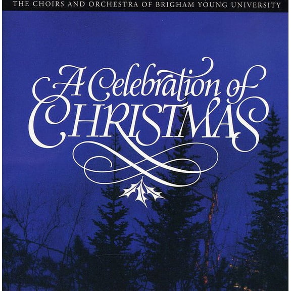 Byu Choirs - Celebration of Christmas - Music & Performance - CD