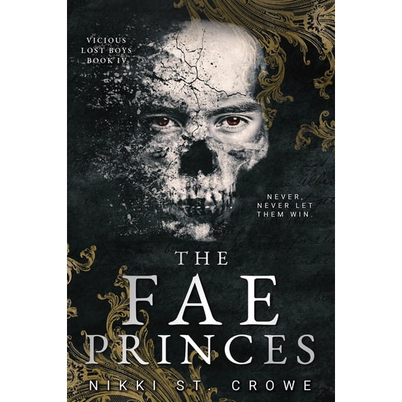 The Fae Princes (Vicious Lost Boys, 4): A Peter Pan Dark Romance (Paperback)